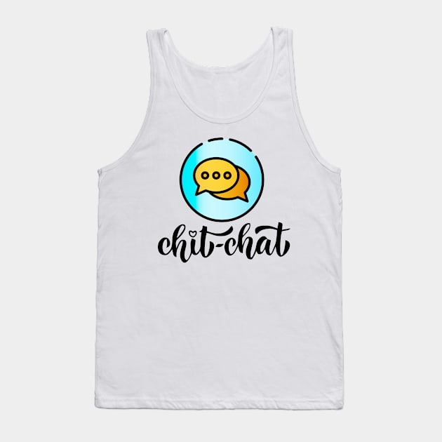 chit chat time Tank Top by Ria_Monte